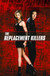 The Replacement Killers (1998) นักฆ่ากระสุนโลกันต์ | จอห์น ลีต้องพาตัวเองกับช่างปลอมเอกสารหนีลอสแอนเจลิส เมื่อเขาไม่ยอมยิงเด็กและมาเฟียส่งมือสังหารชุดใหม่ตาม