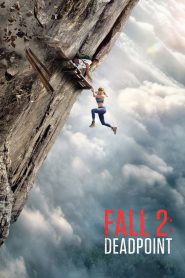 Fall 2: Deadpoint (2026) แส่! ท้านรก | แจ็กซ์ต้องเดินแผ่นไม้บนเขาขวัญในไทย เมื่อหินถล่มตัดทาง และเธอกับเพื่อนพี่สาวติดอยู่สูงสามพันฟุต